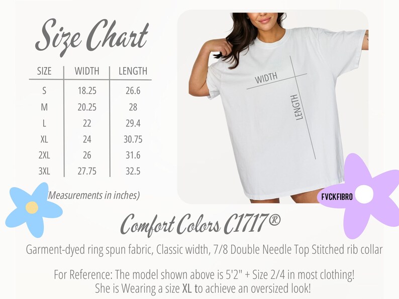 May include: Size chart for a white t-shirt with measurements in inches. The chart shows the width and length of the shirt in sizes S, M, L, XL, 2XL, and 3XL. The text "Comfort Colors C1717&reg;" is also visible.