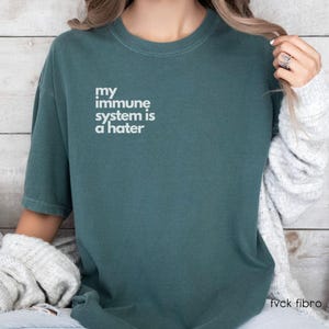 Chronic Illness T-shirt Funny Autoimmune Gift My Immune System Is a Hater Rheumatoid Arthritis Lupus Multiple Sclerosis Celiac Sjogren's MS