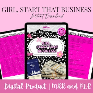 Girl, Start That Business, FULLY WRITTEN, Starting An Online Business, PLR, Done For You, ebook, canva template