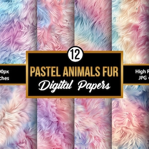 May include: A digital paper set featuring 12 pastel animal fur designs. Each design showcases a blend of colors, including pink, blue, and purple, with a soft, fluffy texture. The papers are 12 x 12 inches and high resolution.