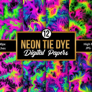 May include: A vibrant digital paper set featuring 12 neon tie-dye designs. The patterns showcase swirling blends of pink, purple, green, and yellow. The image includes text that reads "Neon Tie Dye Digital Papers" and dimensions of 12 x 12 inches.