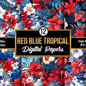 May include: Twelve digital papers featuring a seamless pattern of red, blue, and white hibiscus flowers and tropical leaves. The papers are 3600 pixels by 3600 pixels, or 12 inches by 12 inches.