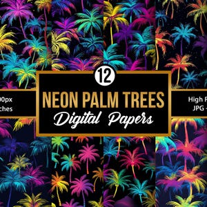 May include: A digital paper pack featuring 12 seamless patterns of neon palm trees on a black background. The patterns are 3600x3600 pixels and 12x12 inches.