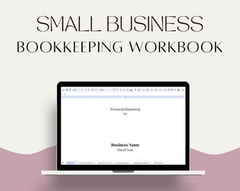 May include: A laptop computer screen displaying a document titled "Financial Reporting for Business Name Fiscal Year". The document is a template for a small business bookkeeping workbook.