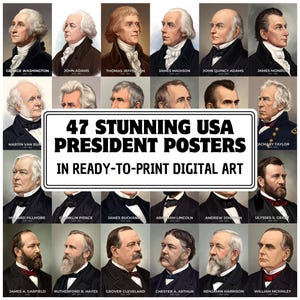 Puede incluir: Un collage de 47 retratos de presidentes de los Estados Unidos, dispuestos en filas de seis, con el texto "47 STUNNING USA PRESIDENT POSTERS IN READY-TO-PRINT DIGITAL ART" en un cuadro negro en el centro.