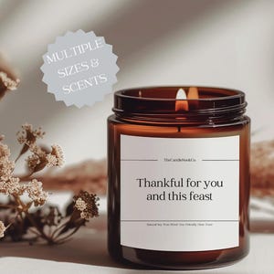 Thankful for you and this feast, Thanksgiving Candle Gift for Her, Gift for Best Friend, Funny Gift for Friend, Thanksgiving Hostess Gift