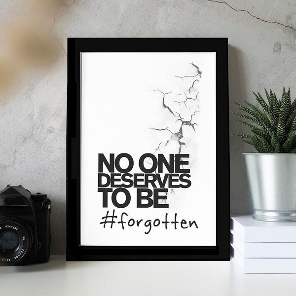 No One Deserves To Be Forgotten Instant Download, Broadway Wall Art, Christmas Gift for Musical Theatre Lovers, Actors, Drama Teachers