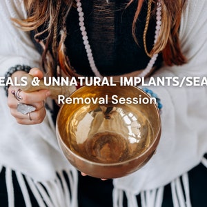 Jseals & Unnatural Implants/Seals Removal Session