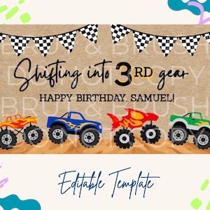 May include: A birthday card design featuring four colorful monster trucks with flames and a checkered flag banner. The text reads "Shifting into 3rd gear" and "Happy Birthday, Samuel!" with an "Editable Template" label.