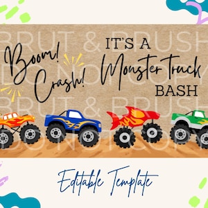 May include: A tan background with the words "Boom! Crash! It's a Monster Truck Bash" and "Editable Template". Four colorful monster truck illustrations are displayed below the text, each with large tires.