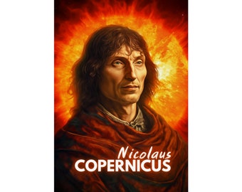 Nicolaus Copernicus Poster, Astronomy, Renaissance, Heliocentric, Cosmology, Solar System, Historical Figures, Science