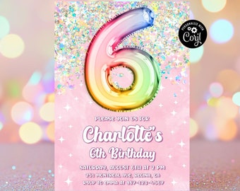 Puede incluir: Una invitación de cumpleaños rosa con un número seis de lámina arcoíris y purpurina. El texto dice "Por favor, únase a nosotros para el 6º cumpleaños de Charlotte, sábado 6 de agosto a las 2 PM, 251 Montreal Ave, Regina, CA, RSVP a Emma al 957-123-4567".