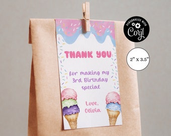 May include: Pink and blue thank you tag with ice cream cones and sprinkles. The tag says "Thank you for making my 3rd Birthday special. Love, Olivia". The tag is 2 inches by 3.5 inches.