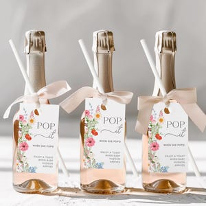Pop It When She Pops Template Enjoy A Toast Label Wildflower Baby Shower Favors Pop And Cheer Tag Pop The Bubbly Mini Champagne Favors BB4