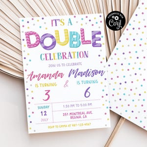 May include: A colourful invitation for a double celebration birthday party. It's a Double Celebration, Join us to celebrate Amanda is turning 3 & Madison is turning 6. Sunday, 12 July, 1:30 PM to 5:00 PM, 251 Montreal Ave, Regina, CA. RSVP to Emma at 887-123-4567.