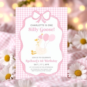 May include: Pink and white gingham patterned invitation with a cartoon goose wearing a party hat and holding pink balloons. The text reads "Charlotte is one Silly Goose!" and includes details for Rachael's 1st Birthday party.