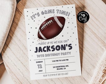 May include: White invitation with a silver and black football design. It's Game Time! Huddle Up As We Kick Off! Jackson's 10th Birthday Party. Sunday, July 12, 1:30 PM to 5:00 PM, 251 Montreal Ave, Regina, CA. RSVP to Emma at 987-123-4567.