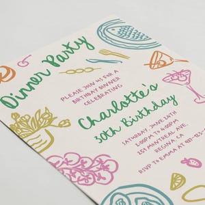 May include: A colorful invitation for a 30th birthday dinner party. The invitation features a hand-drawn illustration of food and drinks, including grapes, bread, and cocktails. The text reads "Dinner Party" and "Please join us for a birthday dinner celebrating Charlotte's 30th Birthday". The invitation also includes the date, time, and location of the party.