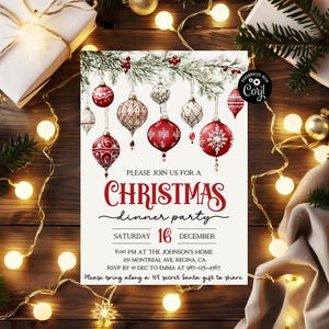 May include: A Christmas dinner party invitation with a red and white watercolor illustration of ornaments hanging from a pine branch. The text reads "Please join us for a Christmas dinner party, Saturday, 16 December, 6:00 PM at the Johnson's Home, 251 Montreal Ave, Regina, CA, RSVP by 10 Dec to Emma at 987-123-4567, Please bring along a $10 secret Santa gift to share."