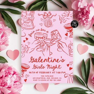 May include: Pink invitation card with red illustrations of cocktails, hearts, and a bow. The text reads "Join us for a Galentine's Girls Night 14th of February at 1:00 PM The Cupid Bar 251 Montreal Ave, Regina, CA RSVP to Emma at 987-123-4561"