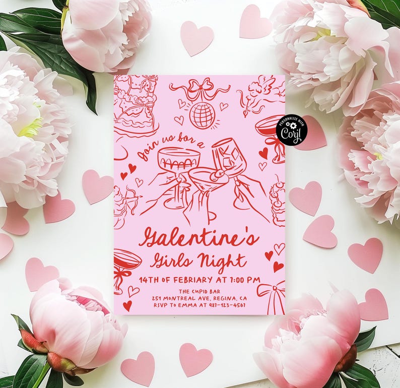 May include: Pink invitation with red text for a Galentine's Girls Night. The invitation features a drawing of two hands clinking glasses of champagne. The text reads "Join us for a Galentine's Girls Night, 14th of February at 1:00 PM, The Cupid Bar, 251 Montreal Ave, Regina, CA, RSVP to Emma at 937-123-4567."