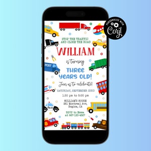 May include: A colorful birthday invitation for a boy turning three years old. The invitation features a variety of vehicles, including a truck, a bus, a car, and a train. The text on the invitation reads "William is turning three years old!" and includes details about the party, such as the date, time, and location.