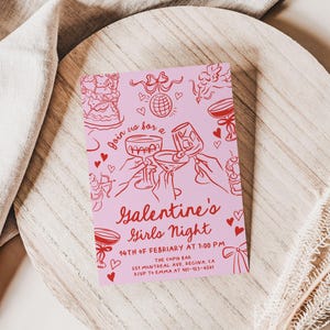 May include: Pink invitation card with red illustrations of drinks, hearts, and a disco ball. The text reads "Join us for a Galentine's Girls Night 14th of February at 7:00 PM The Empir Bar 151 Montreal Ave, Regina, CA RSVP to Emma at 487-125-4587"