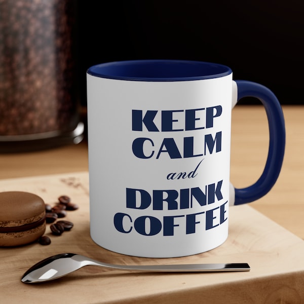 Coffee Lovers' Mug - Keep Calm and Drink Coffee 11oz - Colorful Home & Office Coffee Cup - Perfect for Caffeine Enthusiasts | Relaxing Mug