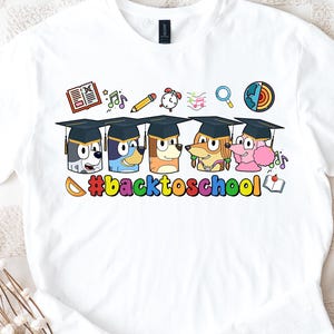 Back To School Bluey Family Png, Happy First Days Of School, Bluey Teacher Back To School Shirt, Cartoon Dog Kids Shirt, Bluey And Bingo Png