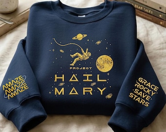Project Hail Mary Embroidered Sweatshirt, Grace Rocky Amaze Amaze Amaze Shirt, Sci-fi Movie Crewneck, Andy Weir Fan Gift for Bookish