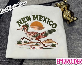 Embroidered New Mexico Sweatshirt, The Land of Enchantment Shirt, Embroidered Road Runner Sweatshirt