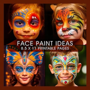 Op de afbeelding: Vier kinderen met kleurrijke gezichtsverfdesigns. De ontwerpen omvatten een vlinder, een tijger en twee abstracte patronen. De tekst "FACE PAINT IDEAS 8.5 X 11 PRINTABLE PAGES" wordt weergegeven op de afbeelding.