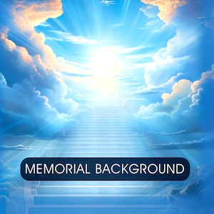 In loving Memory Backdrop, Memorial Background, Stairs to Heaven, Heaven memorial background, Memorial design, POD Clip Art, Bereavement Art