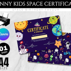 Puede incluir: Certificado de temática espacial tamaño A4 con el texto "FUNNY KIDS SPACE CERTIFICATE" y "SPACE BIRTHDAY FAVOUR". El certificado presenta planetas de dibujos animados, estrellas y un astronauta sobre un fondo azul oscuro. Incluye una impresora y el logotipo de Canva.