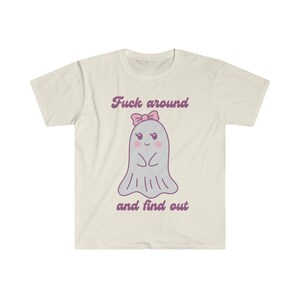 Schattig Cartoon Ghost T-shirt - 'Fuck Around and Find Out' - Meerdere maten en kleuren