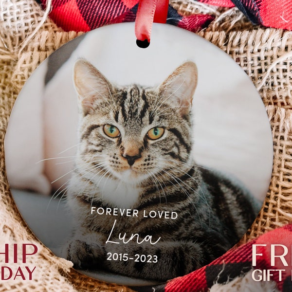 Custom Forever Loved Cat Ornament, Cat Remembrance Gift, Pet Memorial Christmas Decoration, Cat Photo Keepsake