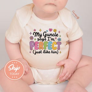 Funny Guncle Baby Onesies® Brand | My Uncle Says I'm Perfect Bodysuit | New Baby Gift From Uncle | Rainbow Letters Baby Shirt (KA-PRI97)