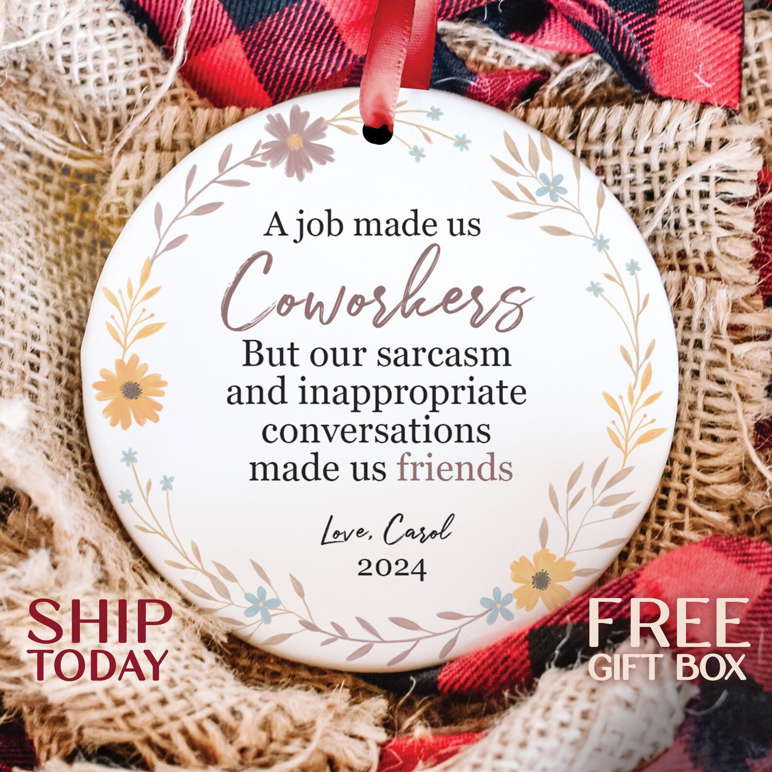 A Job Made Us Coworkers Ornament, Personalized Christmas Ornament for