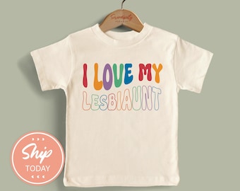 I Love My Lesbiaunt Shirt, Lesbian Aunt Gift For Toddler, Pride Month Parade Apparel, Lesbian Family Clothing, (KA-PRI50)