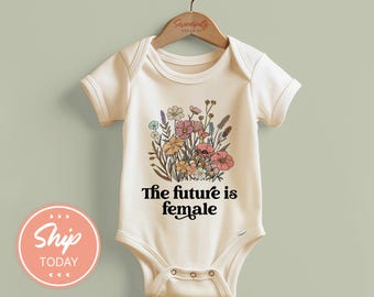 The Future Is Female Wildflower Onesies® Brand, Floral Baby Bodysuit, Feminist Baby Shower Gift, Activism Baby Clothes, (KA-WOM59)