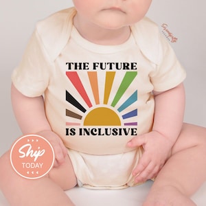 The Future Is Inclusive Onesie®, Feminist Baby Bodysuit, Baby Announcement Clothing, Pride Month Gift For Baby, (KA-PRI70)