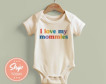 I Love My Mommies Onesies® Brand, Gay Parents Bodysuit, LGBT Baby Outfit, Lesbian Pregnancy Announcement, (KA-PRI10)