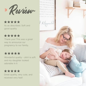 The image is a collage of two photos: a woman sitting on a couch with a child, and a framed quote on the wall. The collage includes text descriptions of the images, such as "It's as described. Soft and good quality", "Thank you! This was a great way to announce our pregnancy to our family", "Wonderful quality - shirt is soft and my daughter looked adorable in it", and "Great quality, very cute, and received very fast!".