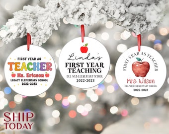 Custom First Year As Teacher Ornament, Personalized Christmas Ornament, School Ornament, New Teacher Xmas Gift, Gift From Pupil