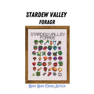 May include: A framed cross-stitch pattern featuring a variety of forageable items from the video game Stardew Valley. The pattern includes mushrooms, berries, plants, and other items. The title of the pattern is "Stardew Valley Forage" and the artist is "Bam Bam Cross Stitch".