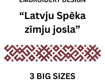 Latviešu zīme Latvju Spēka josla, Ethnographisches lettisches Zeichen, lettische Zeichen Stickdatei 3 Größen, Lettland Zeichen, GROSSE Größen