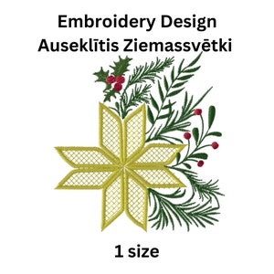 Puede incluir: Diseño de bordado para una estrella de Navidad con acebo verde y bayas rojas. El diseño está disponible en un tamaño.  Auseklitis Ziemassvētki.