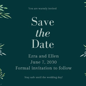 Greenery Save the Date - Elegant Greenery Design - Customisable Digital Invitation - Virtual Wedding Save the Date