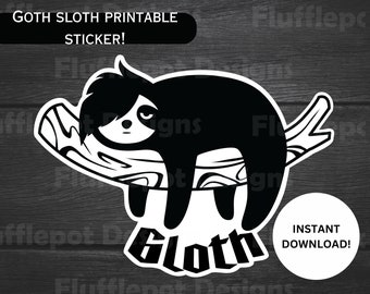 Gothic Sloth Sticker: Emo Gloth Printable (PNG, Digital Download)