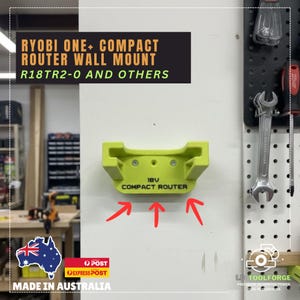 May include: A lime green wall mount for a Ryobi One+ compact router. The mount is labelled "18V Compact Router" and includes the text "RYOBI ONE+ COMPACT ROUTER WALL MOUNT R18TR2-0 AND OTHERS". Made in Australia.
